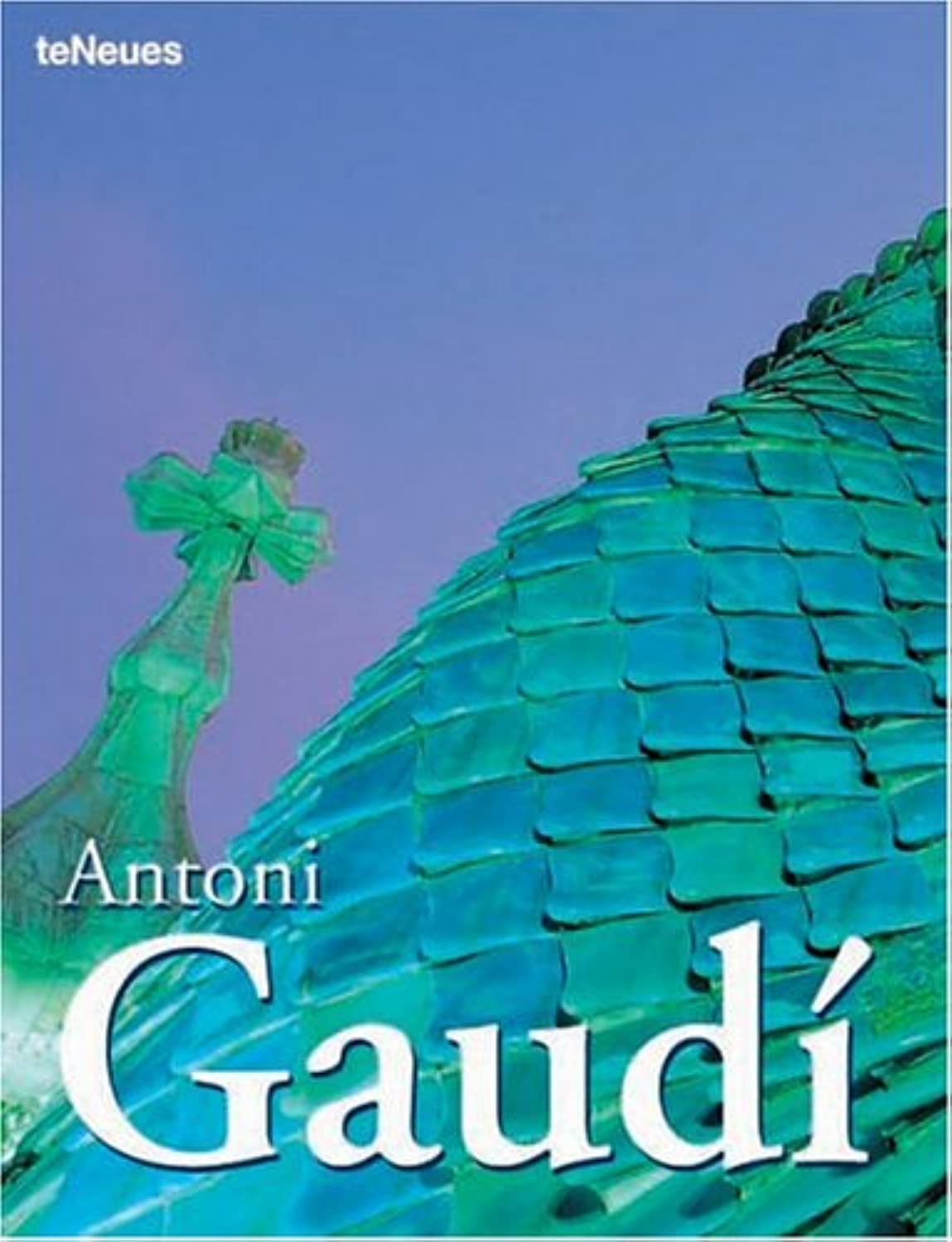 teNeues Antonio Gaudi