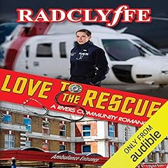 Love to the Rescue: A Rivers Community Romance cover art