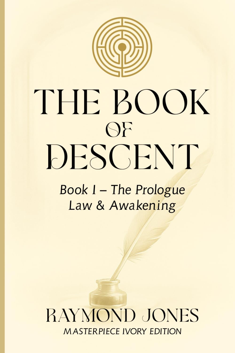 The Book of Descent Book I: A Chronicle of Law and Awakening (The Book of Descent Series)      Paperback – December 12, 2025