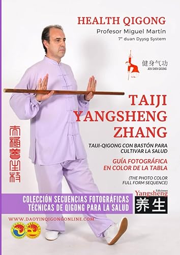 Taiji Yangsheng Zhang - Taiji-Qigong con Bastón para Cultivar la Salud La Secuencia Fotográfica de los Ejercicios - The Photo Color Full Form ...