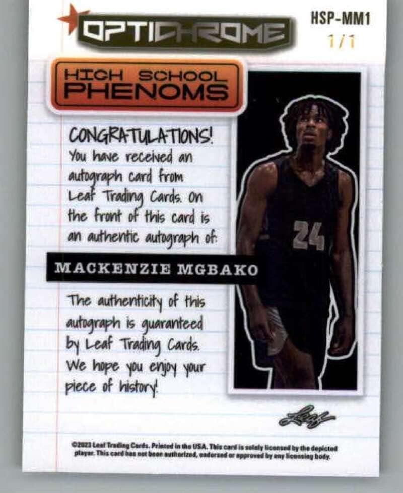 2022-23 Leaf Optichrome High School Phenoms Prismatic Autographs Rainbow #HSP-MM1 Mackenzie Mgbako RC Rookie AUTO 1/1 Basketball Trading Card