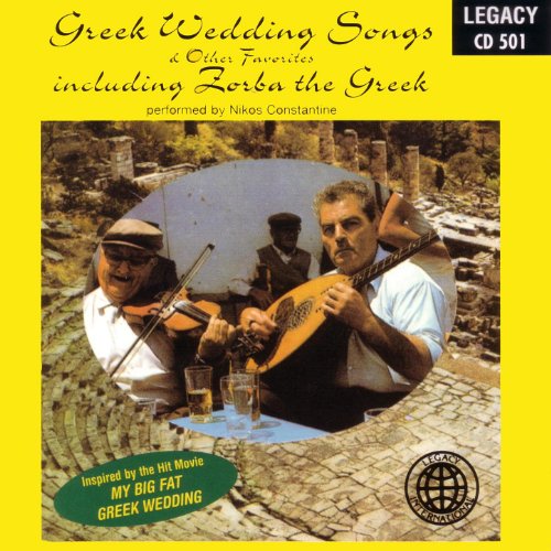 Greek Wedding Songs & Other Favorites Including Zorba The