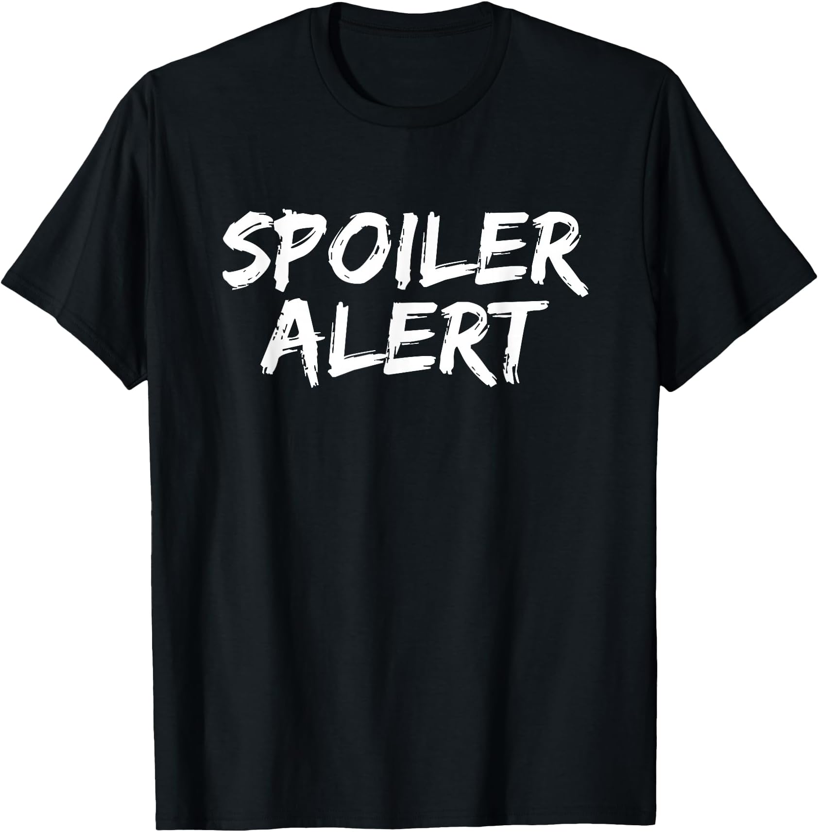 Spoiler Alert Slogan T-Shirt for Movie Spoilers T-Shirt