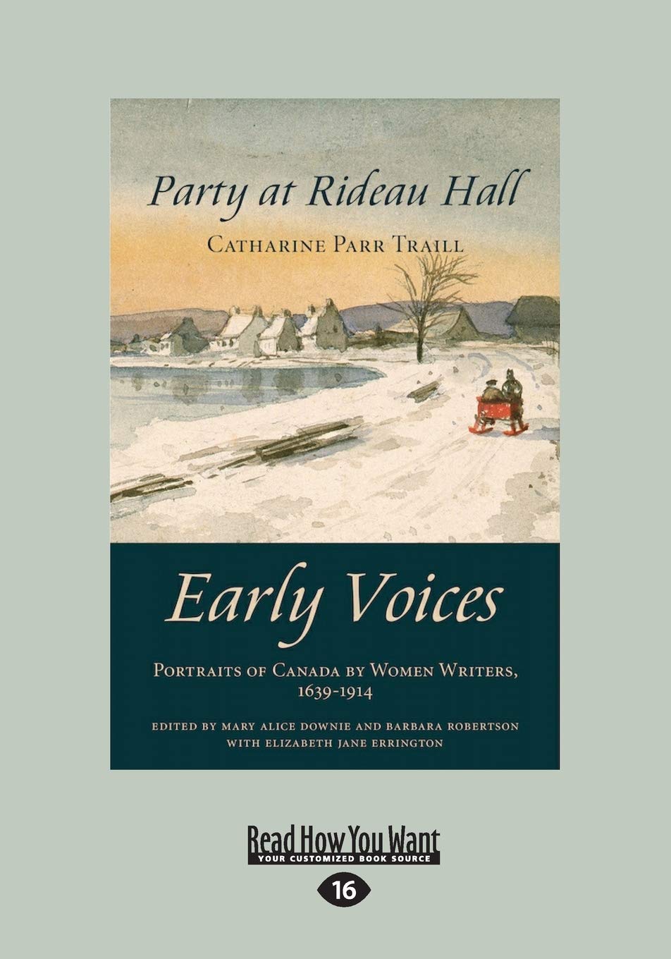 Party at Rideau Hall: Early Voices — Portraits of Canada by Women Writers, 1639–1914