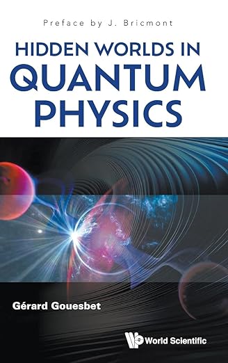 Hidden Worlds in Quantum Physics
