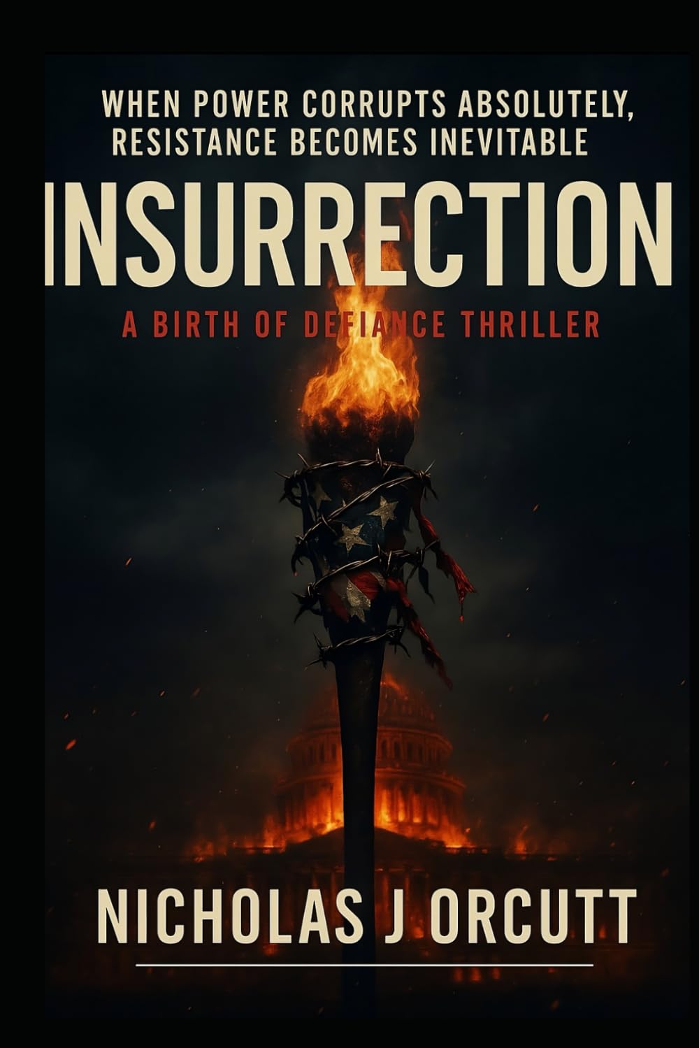 Insurrection: A Birth of Defiance Thriller: 1