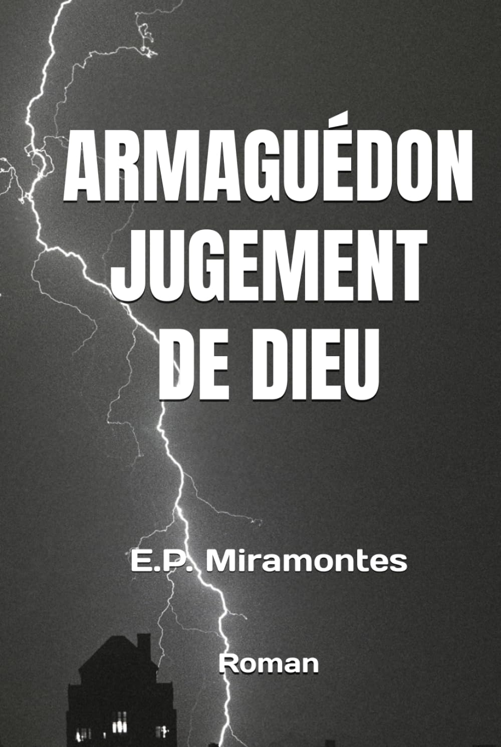 Armaguédon, jugement de Dieu (ARMAGEDDON, JUDGMENT OF GOD)