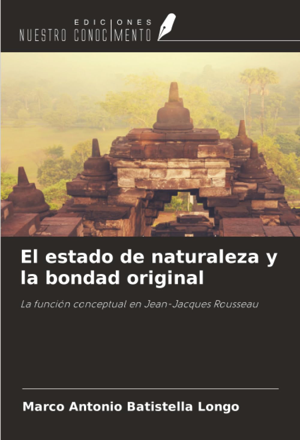 El estado de naturaleza y la bondad original: La función conceptual en Jean-Jacques Rousseau