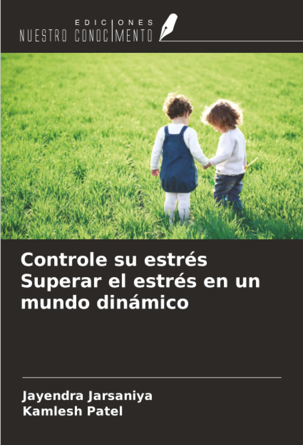 Controle su estrés Superar el estrés en un mundo dinámico