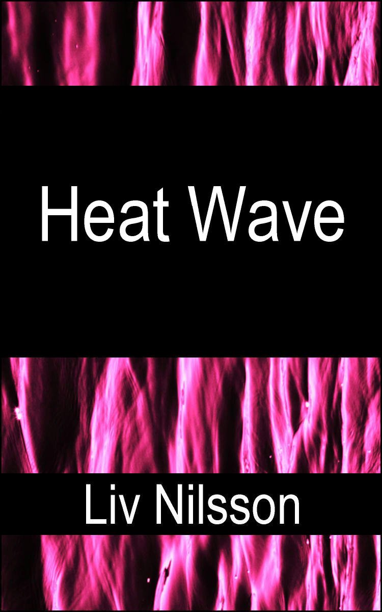 Heat Wave Erotic Lesbian Fiction Kindle edition by Nilsson, Liv
