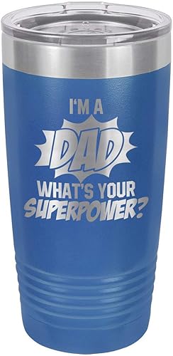 IM A DAD WHATS YOUR SUPERPOWER BLUE Vaso de bebida de 20 onzas con pajita  Taza de viaje grabada con láser  Comparar con Yeti Rambler  Idea de