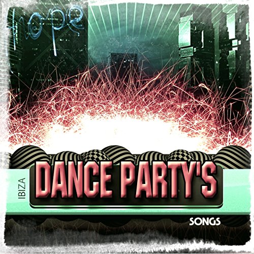 Play Dance Party's Songs (100 2015 Summer Dance Music House