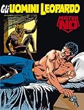  MISTER NO N.170 - Gli Uomini Leopardo