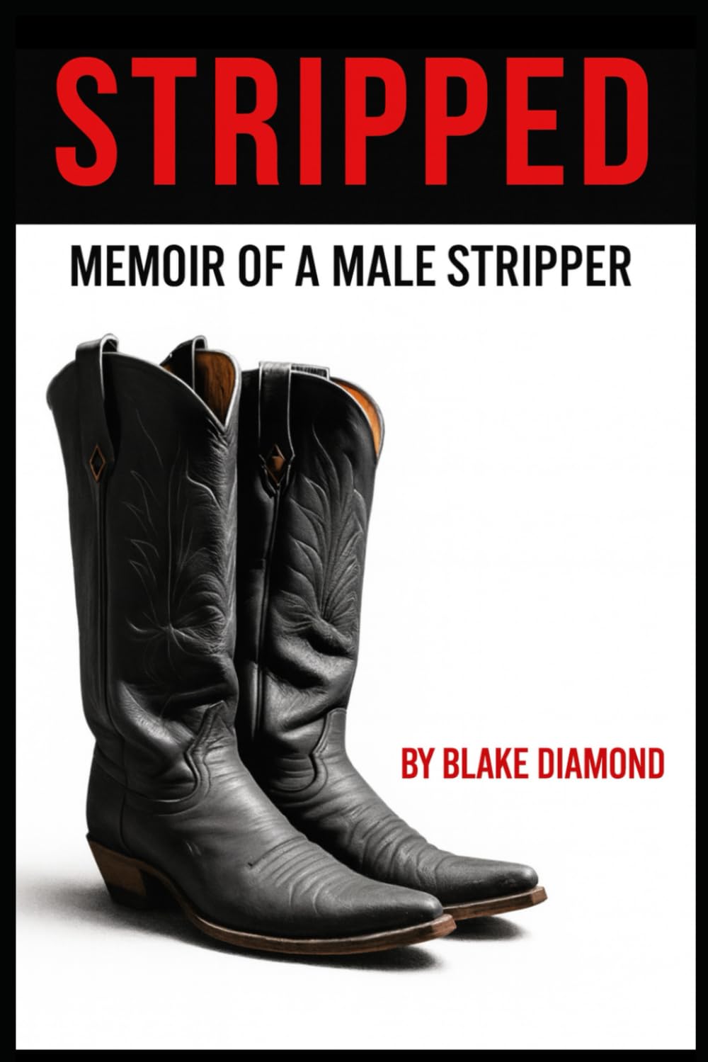 STRIPPED: Memoir of a Male Stripper