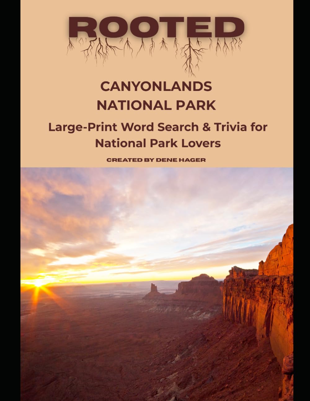 Rooted: Canyonlands National Park: Large‑Print Word Search & Trivia for National Park Lovers (National Parks Trivia & Word Search)