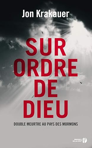 Sur ordre de Dieu: Double meurtre au pays des mormons