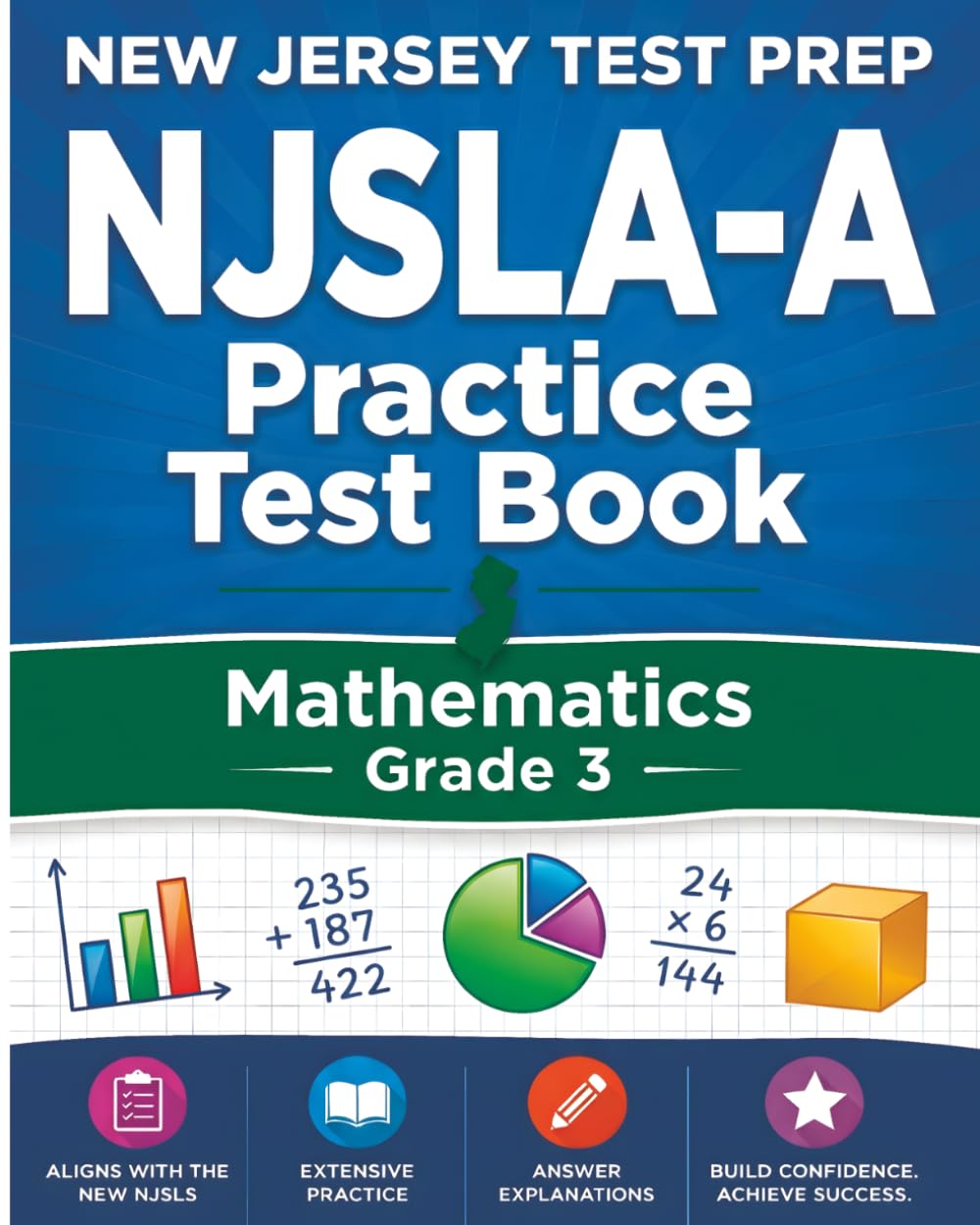 NEW JERSEY TEST PREP NJSLA-A Practice Test Book Mathematics Grade 3: Preparation for the NJSLA-Adapted Mathematics Assessments