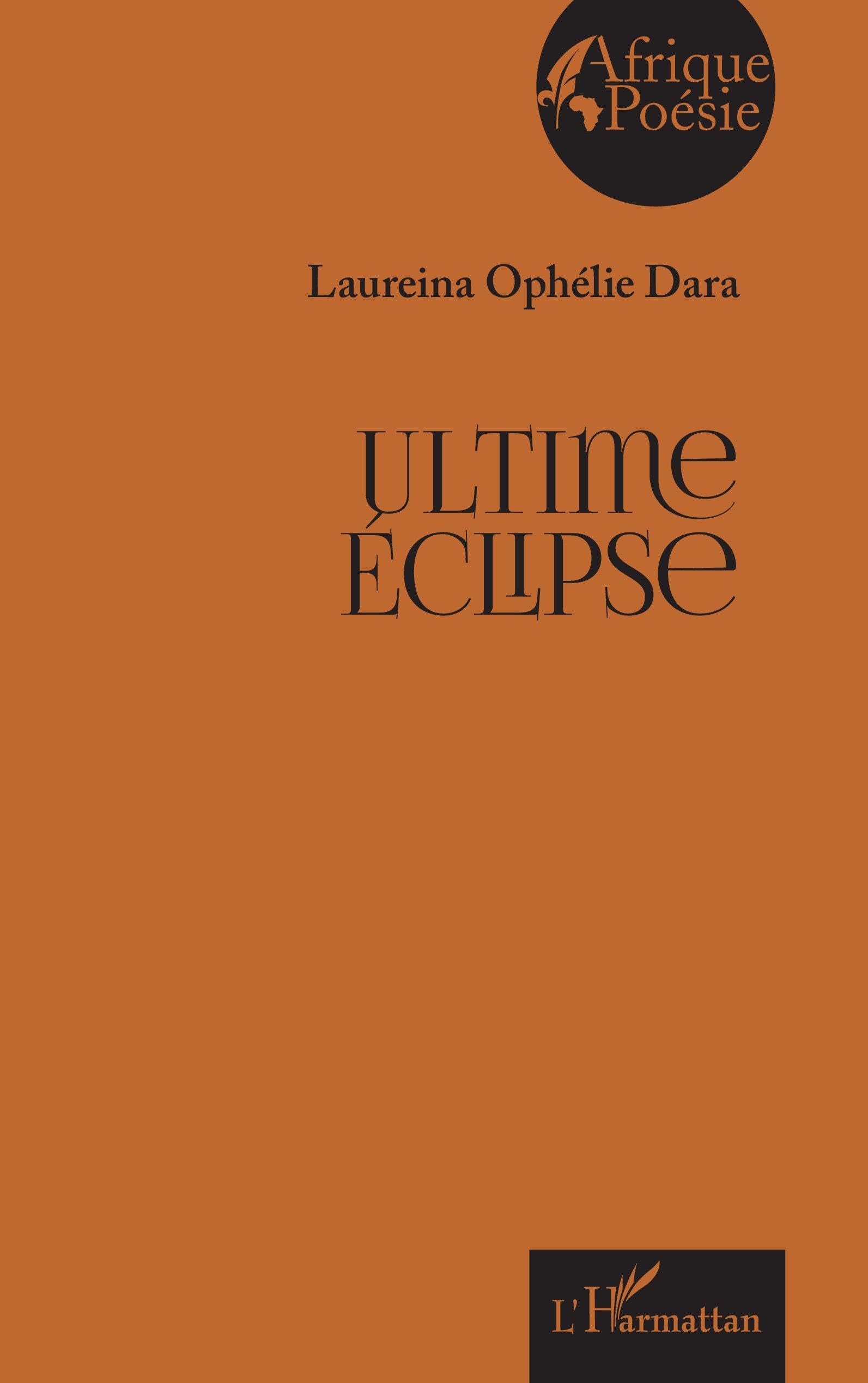 Ultime Éclipse (Afrique Poésie)