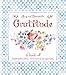 Gratitude: A Book of Inspirational Thoughts & Quotes
