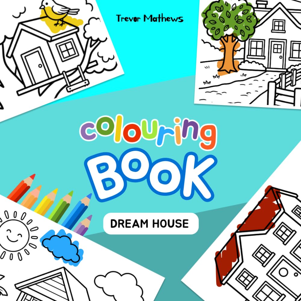 Colouring Book: Dream House