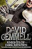 Knights of Dark Renown [Paperback] David Gemmell