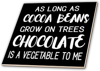 3dRose As Long As Cocoa Beans Grow On Trees Chocolate is A Vegetable to Me 12 Inch Ceramic Tile