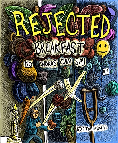 Rejected Breakfast: No Words Can Say: A Surreal Wordless Comic