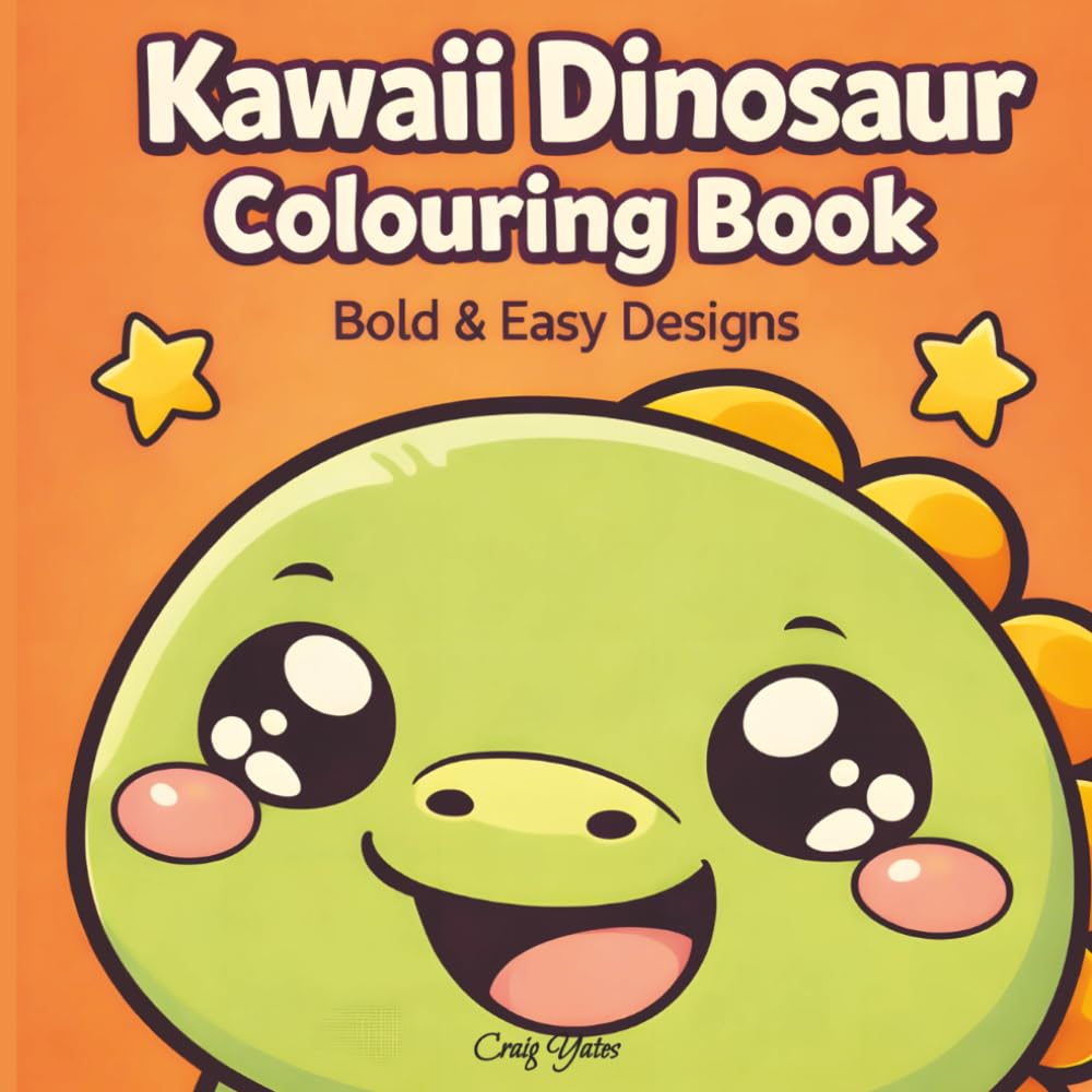 Kawaii Dinosaur Colouring Book: Bold & Easy Cute Dino Designs for Relaxation & Stress Relief (Kawaii Colouring Collection)