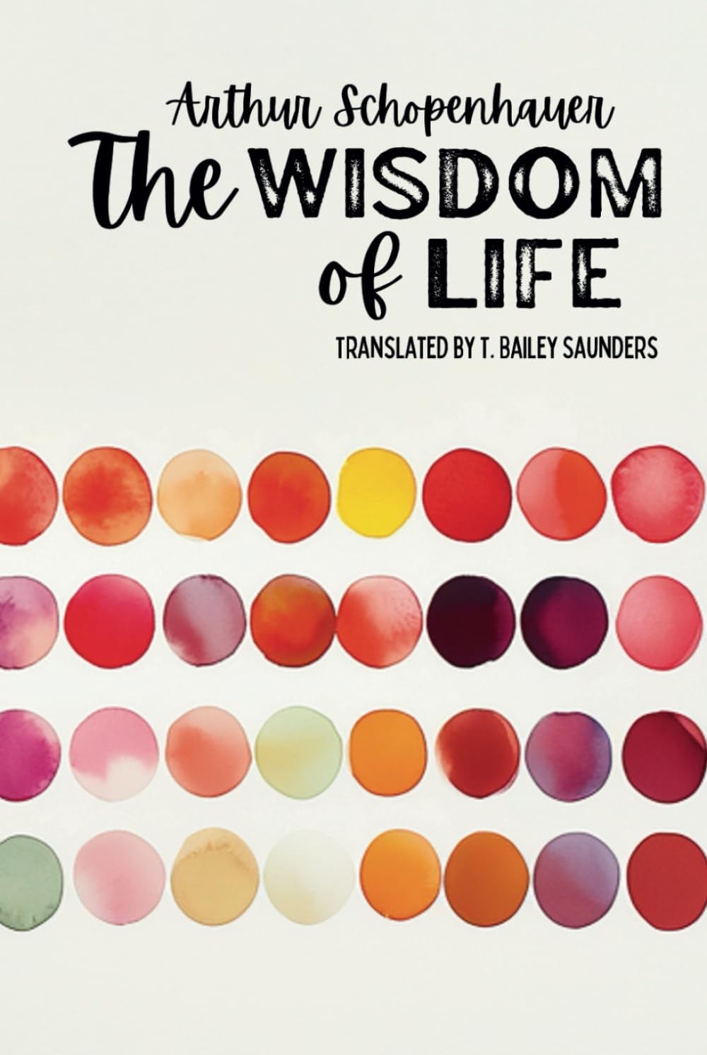The Wisdom of Life