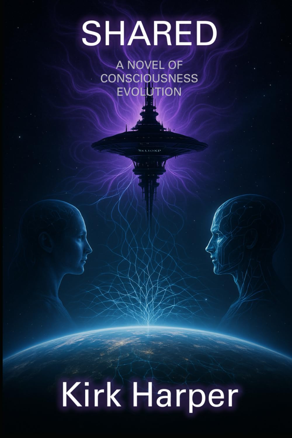 SHARED: A Novel of Consciousness Evolution: 1 (Helios)