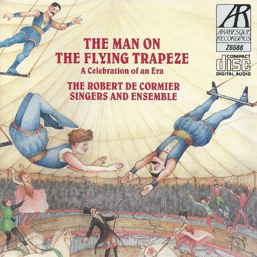 The Robert De Cormier Singers and Ensemble, Robert De Cormier