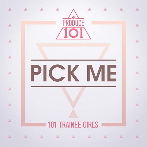 Produce 101 Pick Me By Produce 101 On Amazon Music Amazon Com