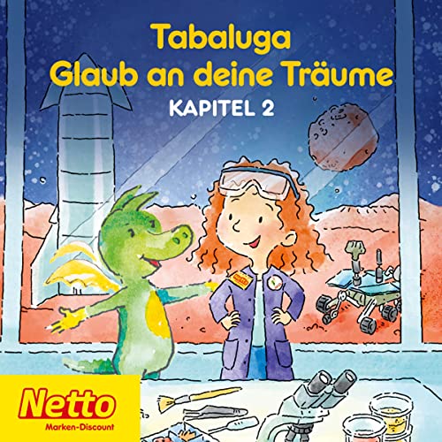 Tabaluga: Glaub an deine Tr&auml;ume &ndash; Kapitel 2