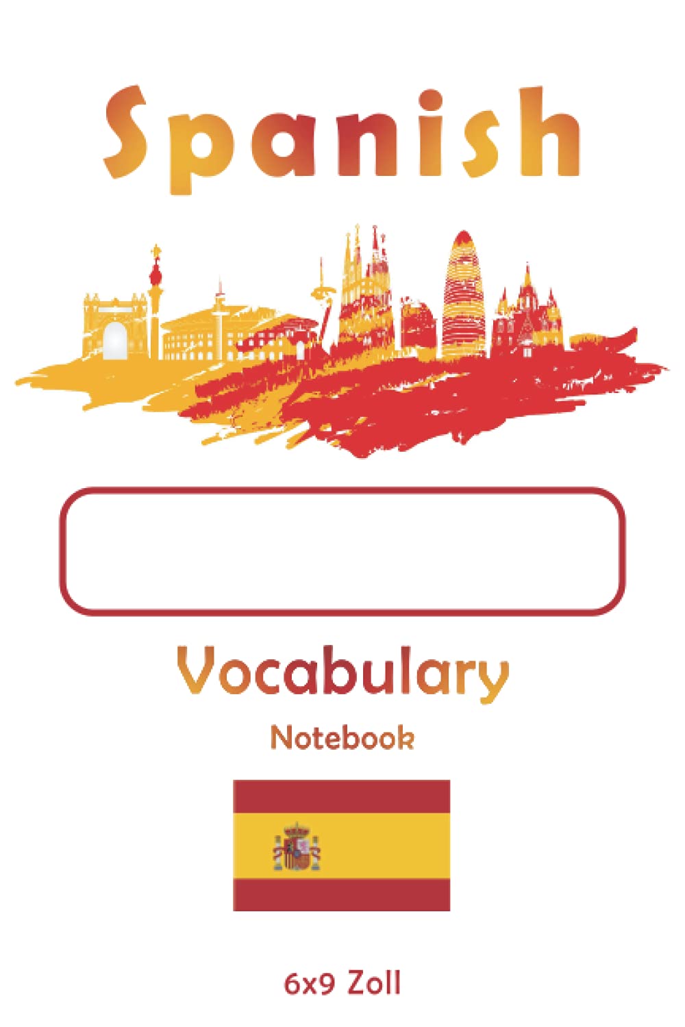 Spanish Vocabulary Notebook: 100 lined split page layout