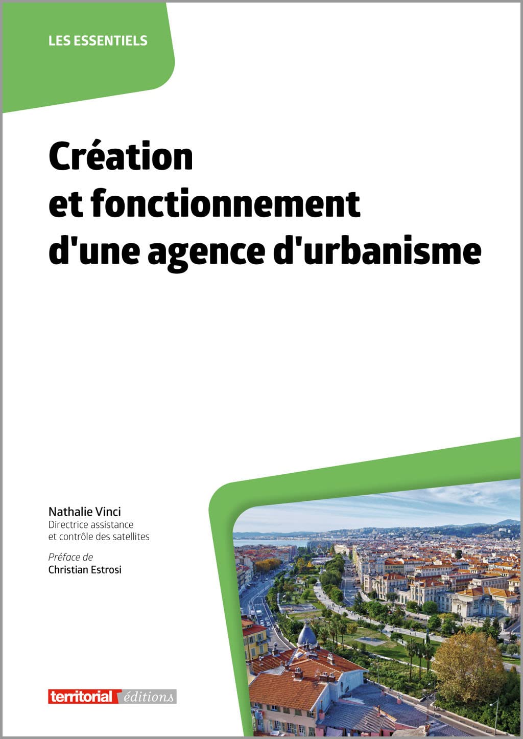 Création et fonctionnement d'une agence d'urbanisme (Les essentiels)