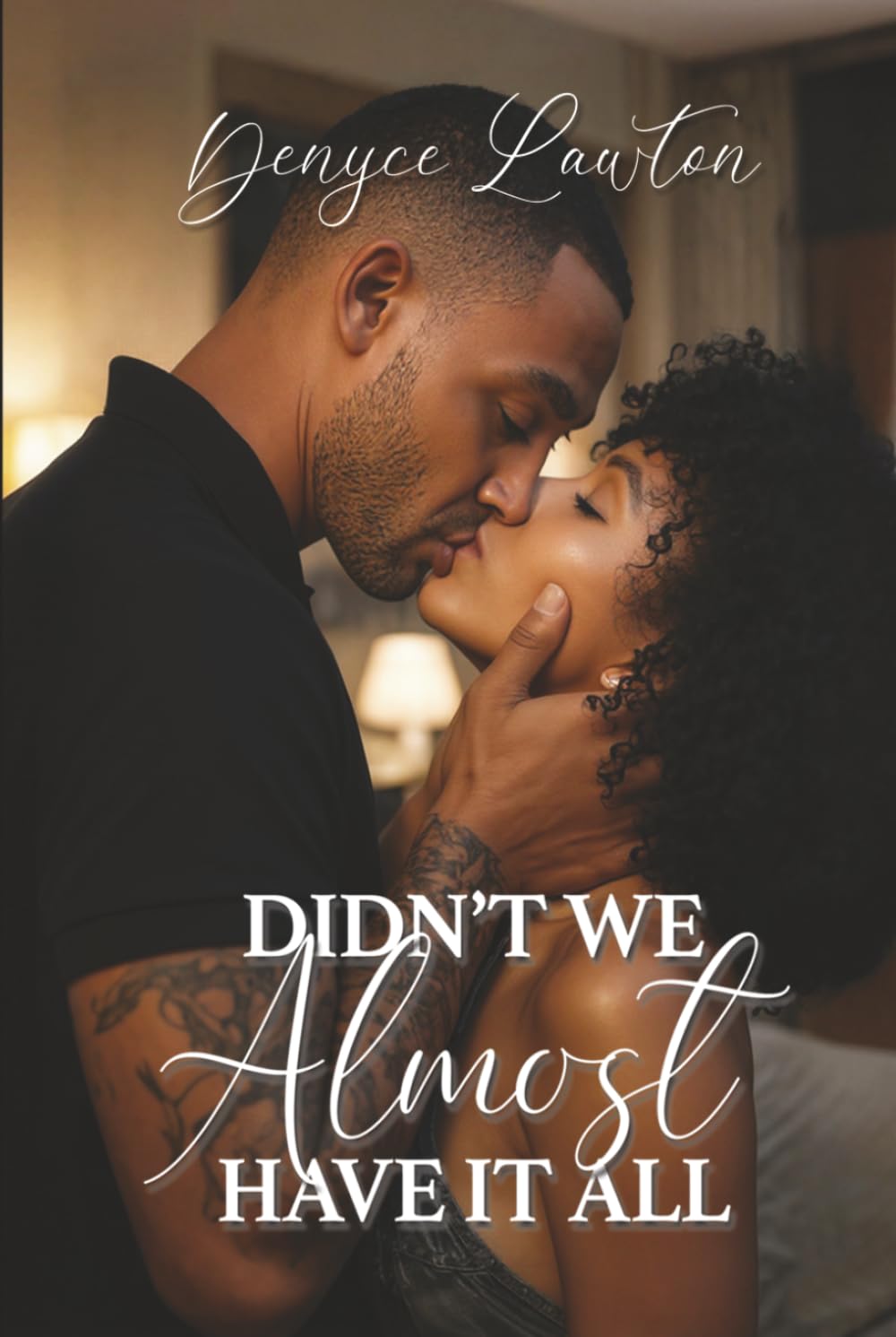 Didn't We Almost Have It All: R&B Memoirs: Book I