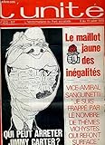  L\'UNITE N° 213 - HEBDOMADAIRE SOCIALISTE - 9 AU 15 JUILLET 1976 - ENTRETIEN AVEC LE VICE-AMIRAL SANGUINETTI - ETATS-UNIS. QUI PEUT ARRETER JIMMY CARTER? PAR CLAUDE FUZIER - ALGERIE. LA CHARTE ET LE RESTE PAR PAUL LEDUC....