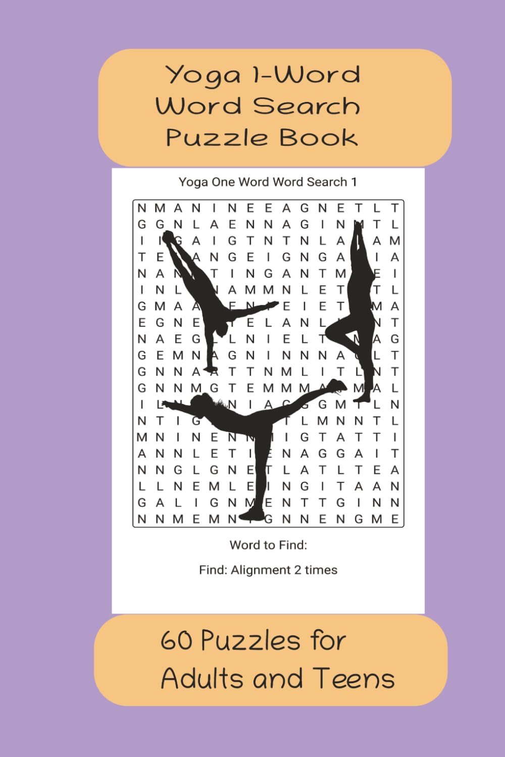 Yoga 1-Word Word Search Puzzle Book: 60 Puzzles for Adults and Teens