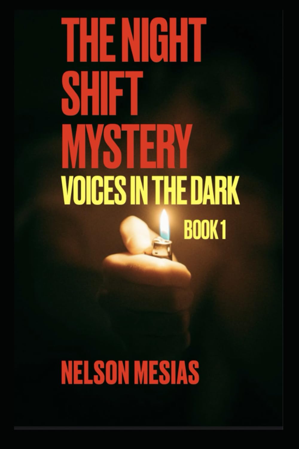 The Night Shift Mystery: Voices in the Dark - Book 1