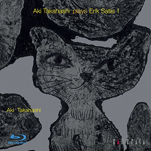 AKI TAKAHASHI PRAISE ERIK SATIE 1 Erik Satie(High Resolution Blu-ray Audio)