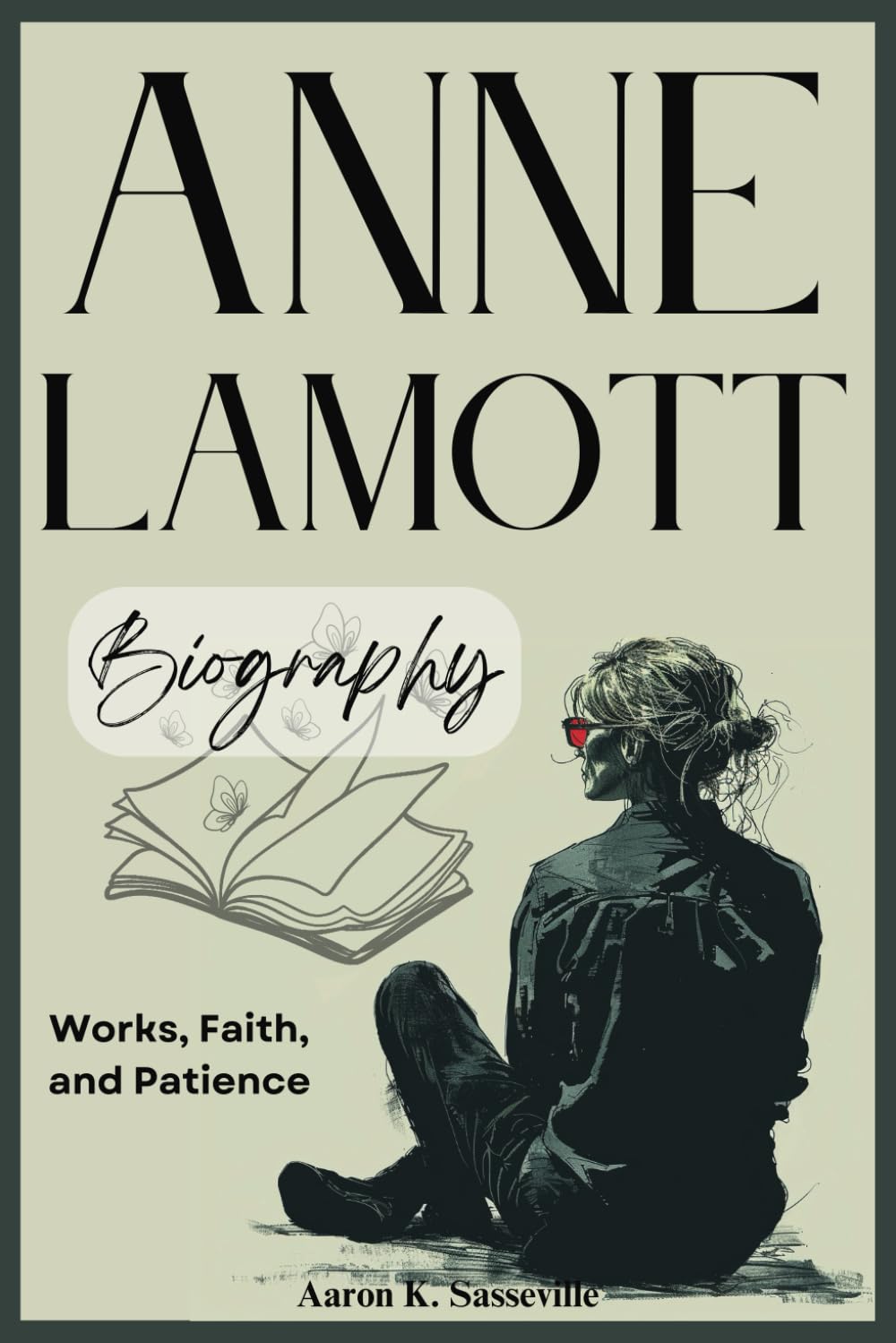 Anne Lamott Biography: Works, Faith, and Patience