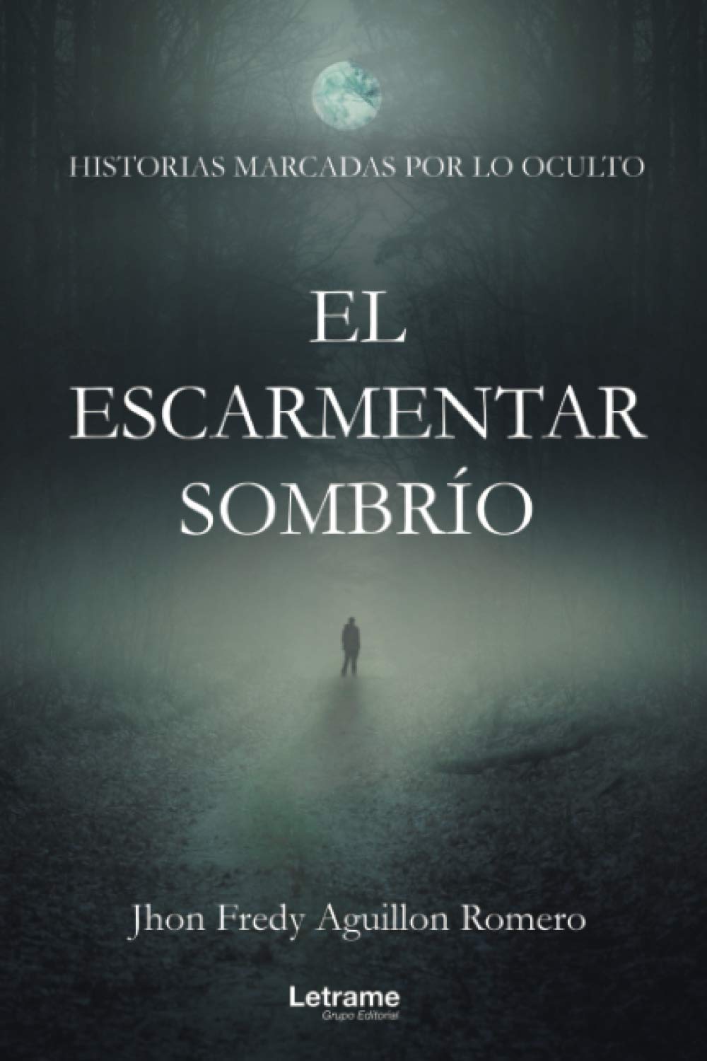 El escarmentar sombrío