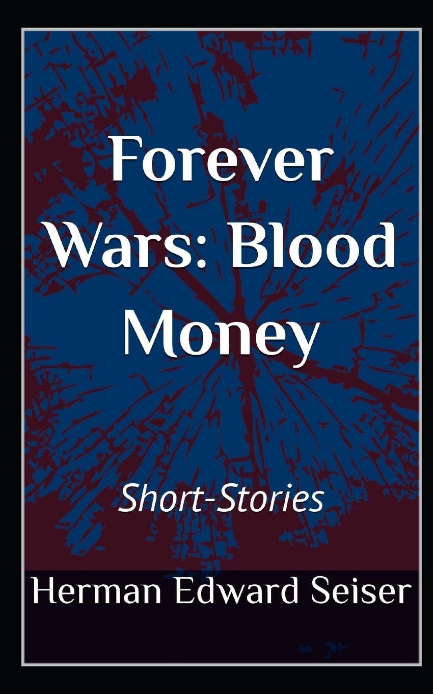 Forever Wars: Blood Money: Short-stories