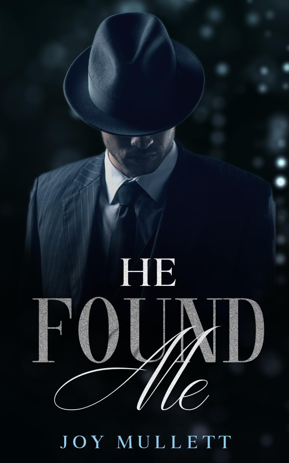 He Found Me (The Found Series Book 3)
