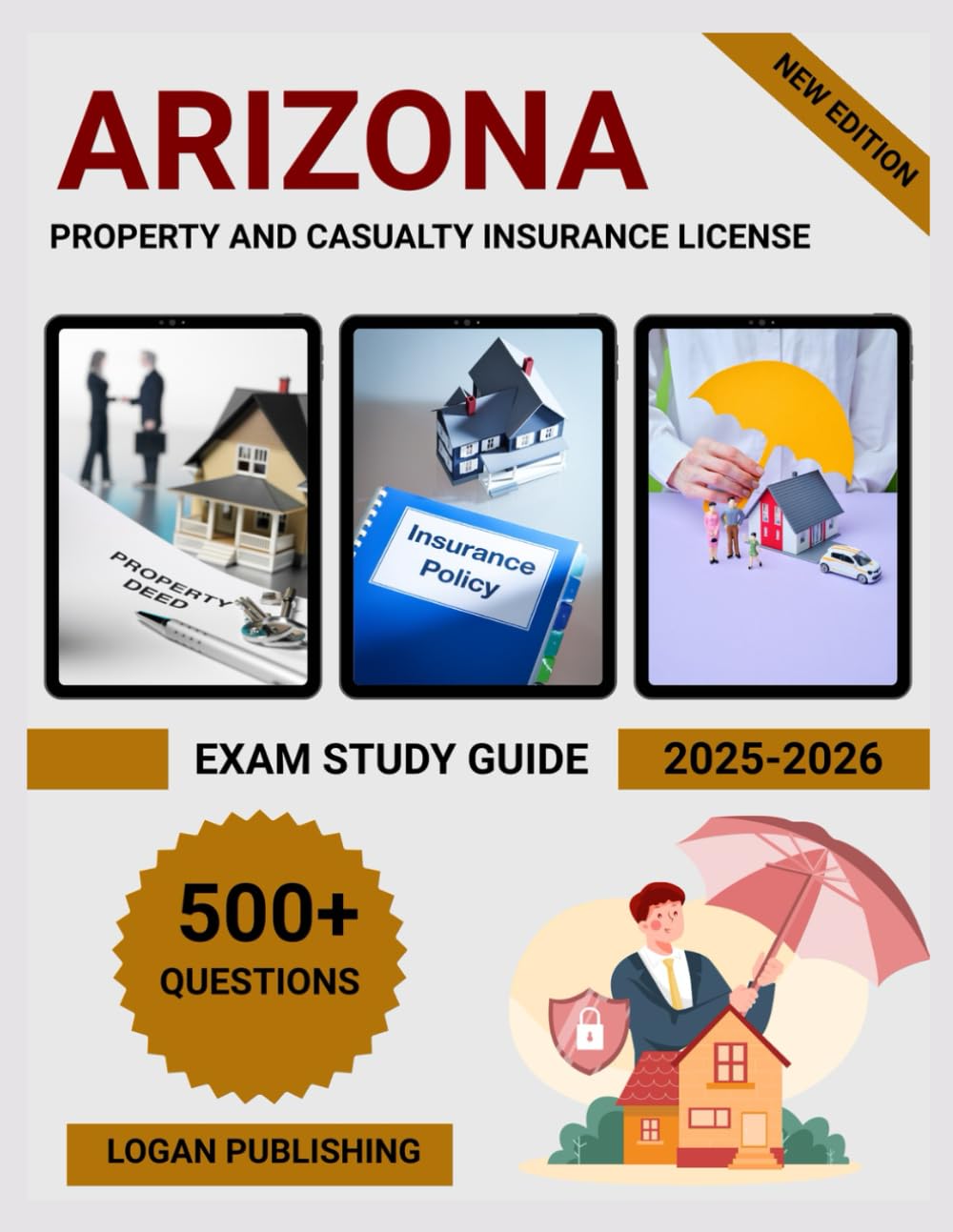 Arizona Property and Casualty Insurance License Exam Study Guide 2025-2026: Complete Review with Practice Questions, State Laws & Exam Prep Strategies