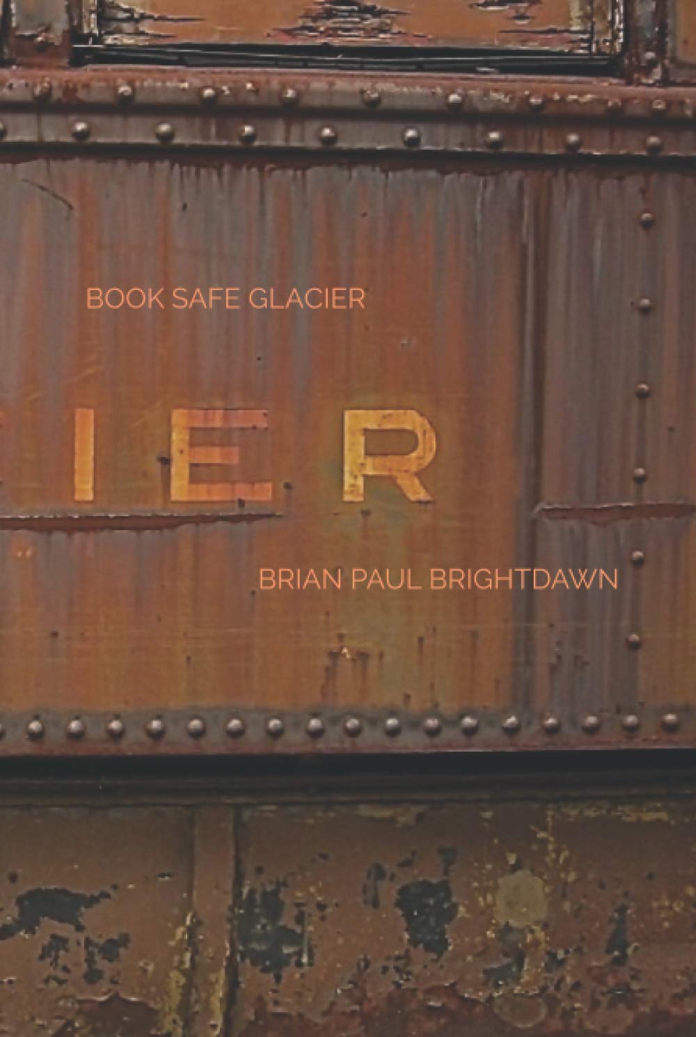 Book Safe Glacier: How The Rails Became My Rehab (Garret Scenario)      Hardcover – March 25, 2021