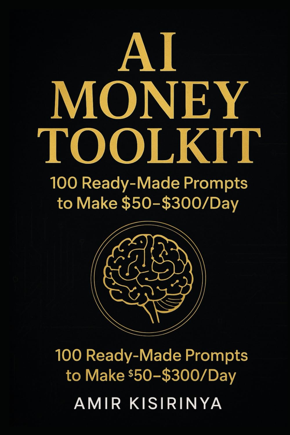 AI Money Toolkit: Turn AI Into Your Personal Money-Making Machine!
