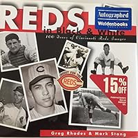 Reds in Black & White: 100 Years of Cincinnati Reds Images 0964140241 Book Cover