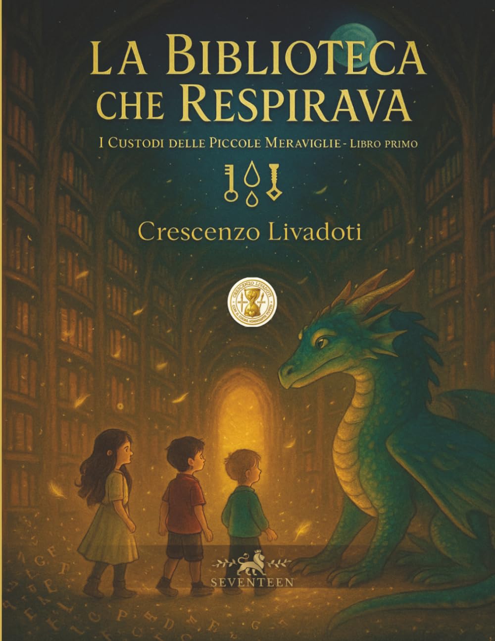 La biblioteca che respirava: I custodi delle piccole meraviglie - Libro Primo