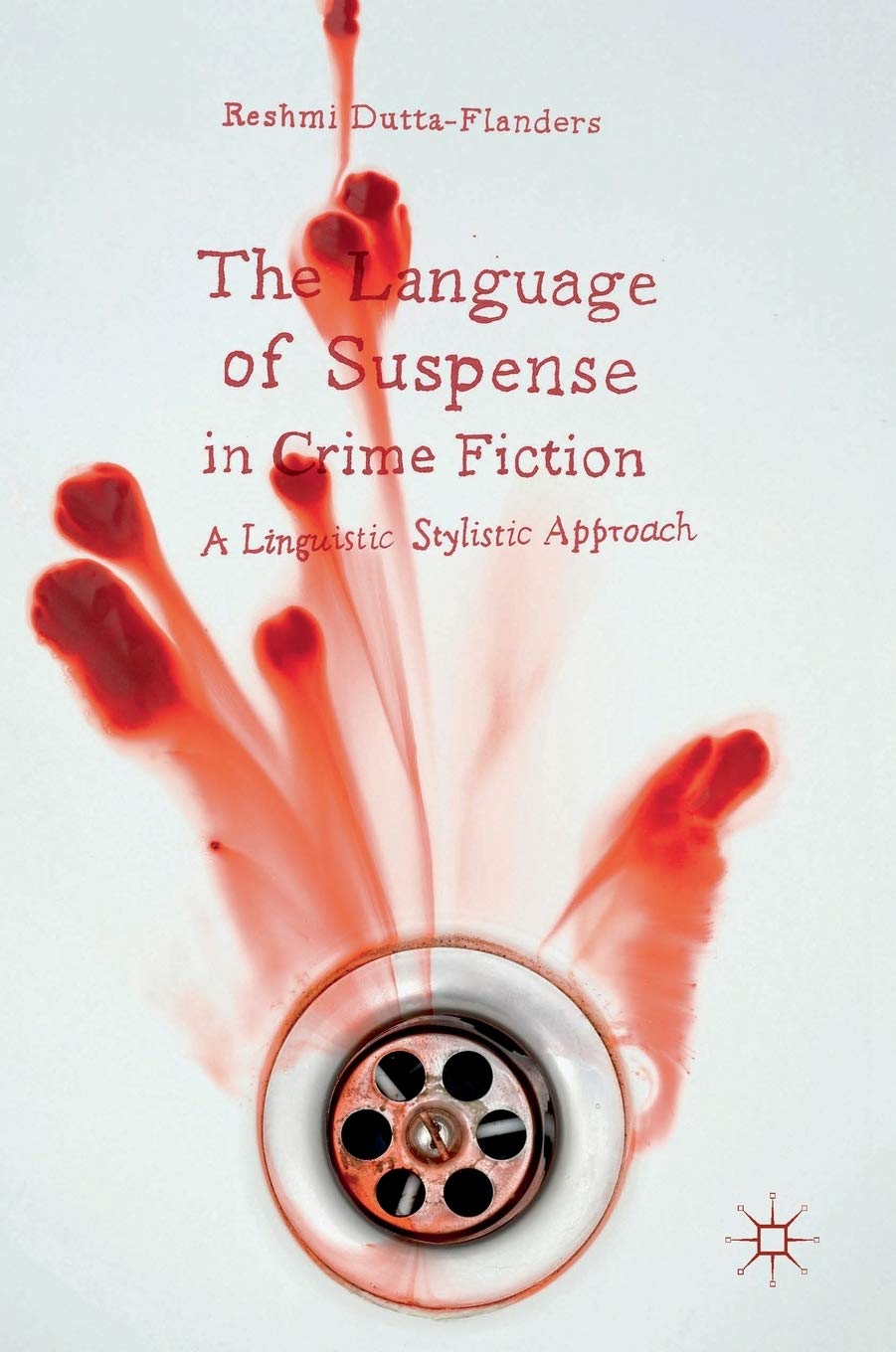 The Language of Suspense in Crime Fiction: A Linguistic Stylistic Approach